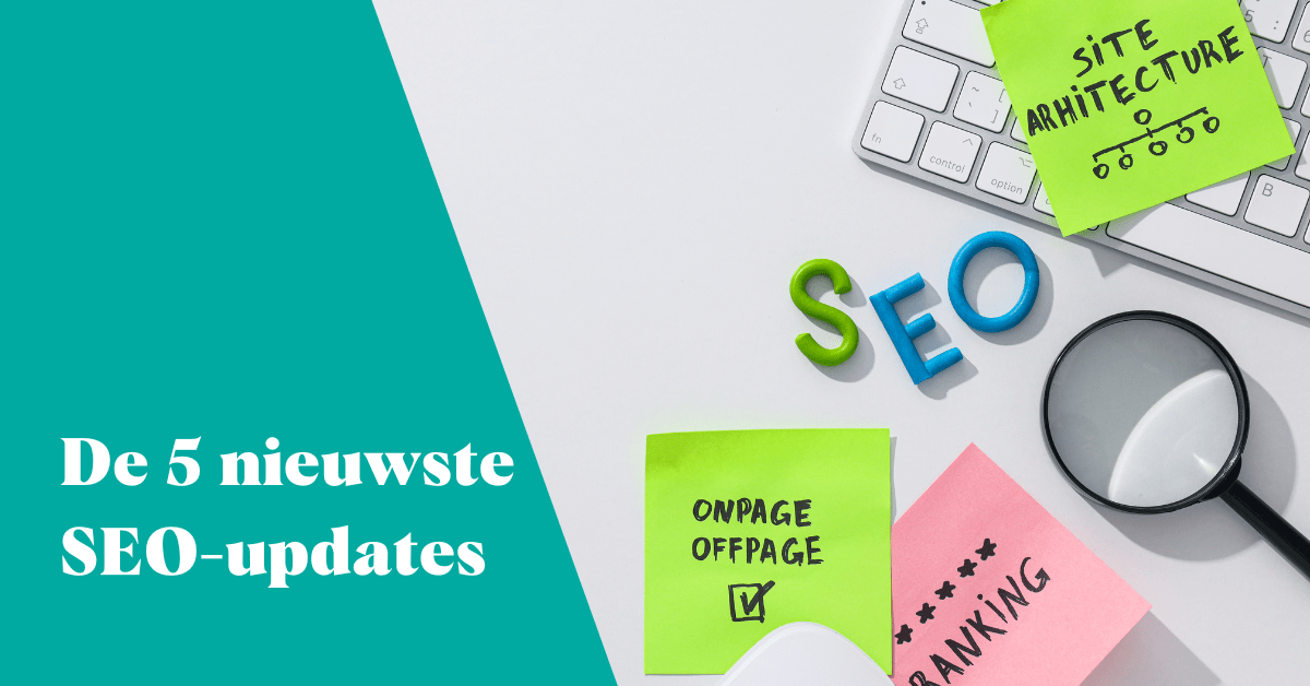 5 directe SEO-acties na Google’s “Perspective”-update