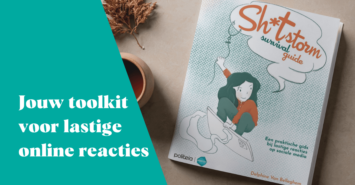 4 inzichten uit de ‘Sh*tstorm Survival Guide’