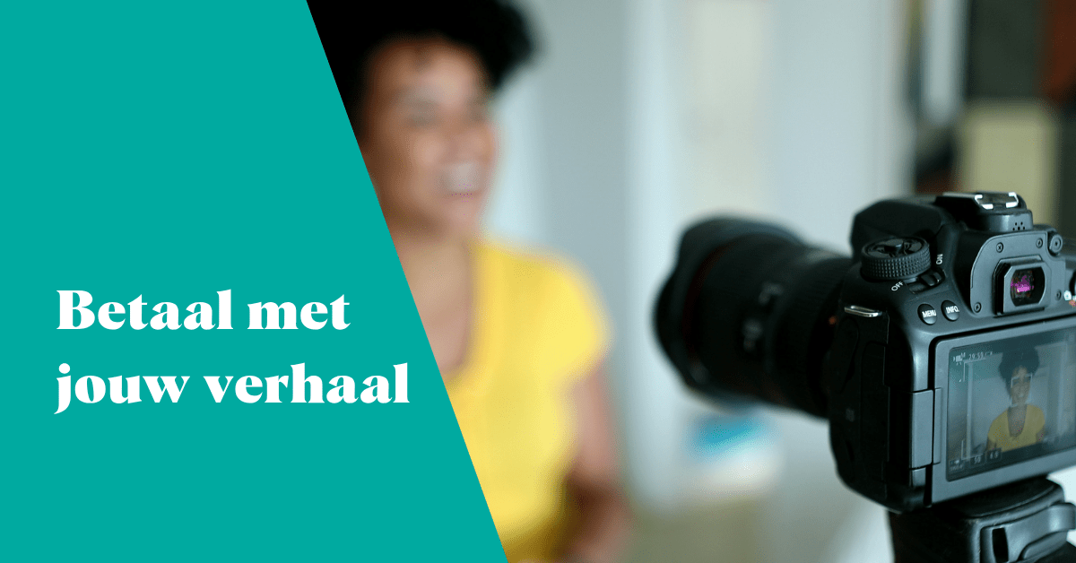 betaal met jouw verhaal